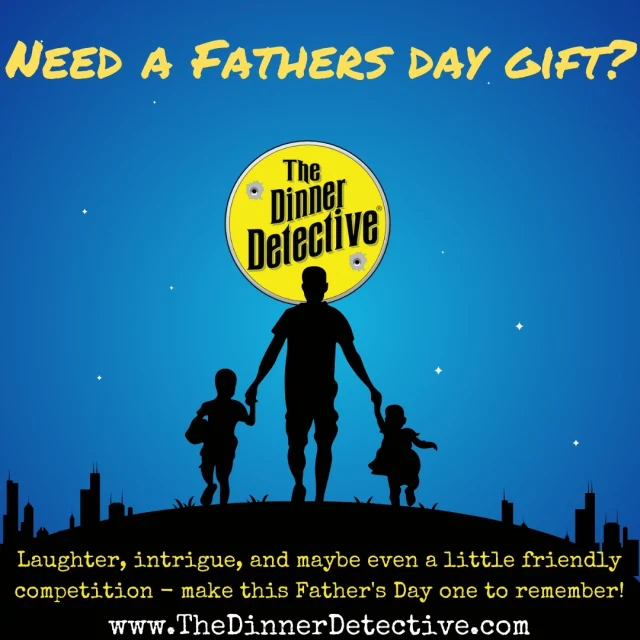 Because your love just isn't enough.

The perfect gift for dad awaits: Get tickets and more info to the largest murder mystery dinner show in the world. 👇 
https://www.thedinnerdetective.com
-
-
-
-
-
-
-
-
-
-
-
-
-
-
-
-
-
-
-
-
-
-
-
-
-
-
-
- #truecrime #truecrimecommunity #murdermystery #coldcase #dinner #theatre #comedy #DinnerDetective #InteractiveMurderMystery #MysteryNightOut #DinnerTheaterNight #ThinkDrinkSolve #immersivetheatre #interactivefun #livecomedy #datenightideas #couplesnightout #datenightcomedy #nightout #privateevent #vivaelpoderpopular #fathersday