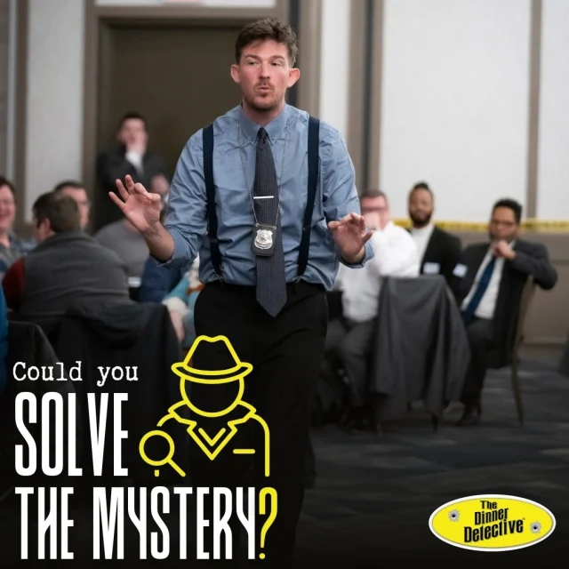 🔍 Ready to uncover clues? Join us for a unique night of mystery and comedy! At The Dinner Detective, you and your friends can become the detectives for an evening—don’t miss it! 

#DinnerDetective #MurderMysteryNight #MurderMystery #PrivateShows #GroupEvents #CorporateEvents #FamilyEvents  #MysteryAndComedy #DetectiveForANight #GatherYourFriends #EveningOfMystery #SolveTheMystery